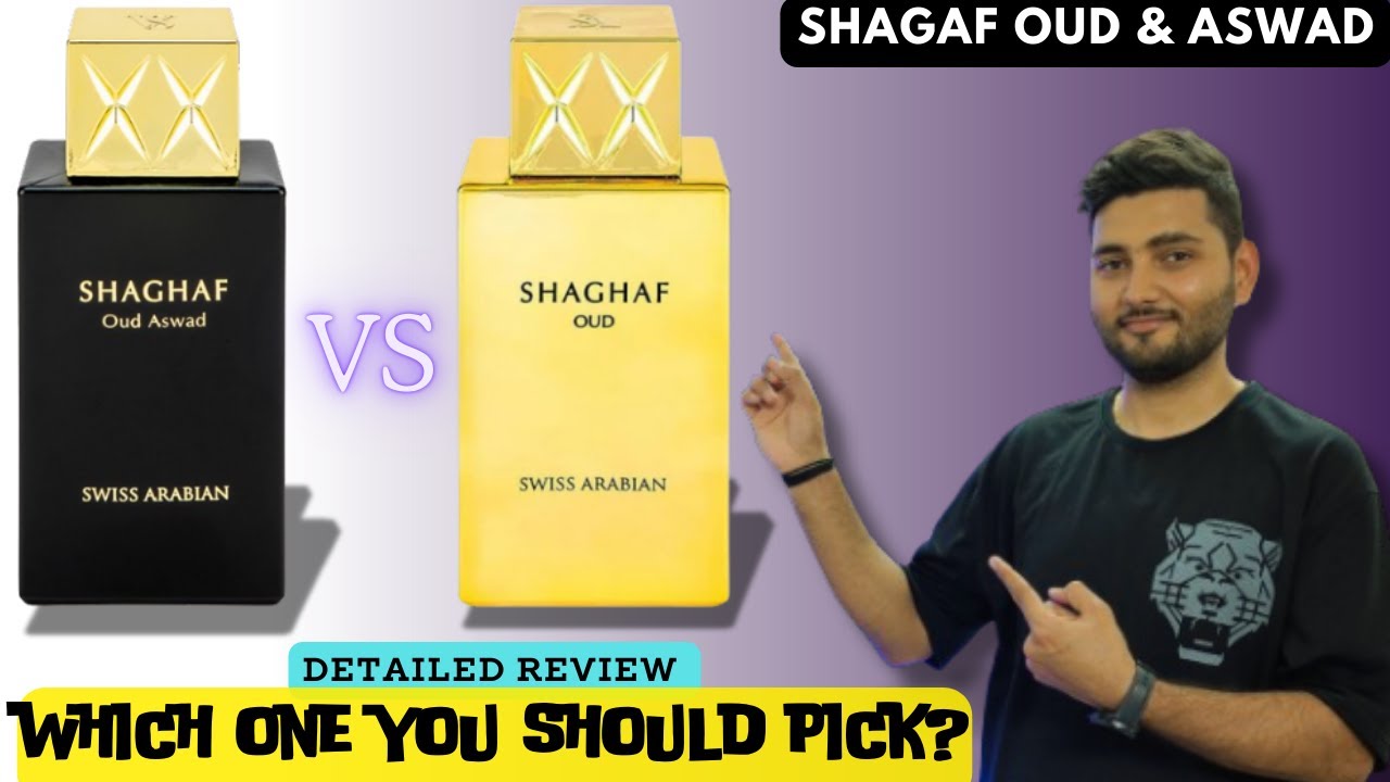 Shaghaf Oud & Shaghaf Oud Aswad by Swiss Arabian Review : Find out Best Swiss Arabian Fragrance !