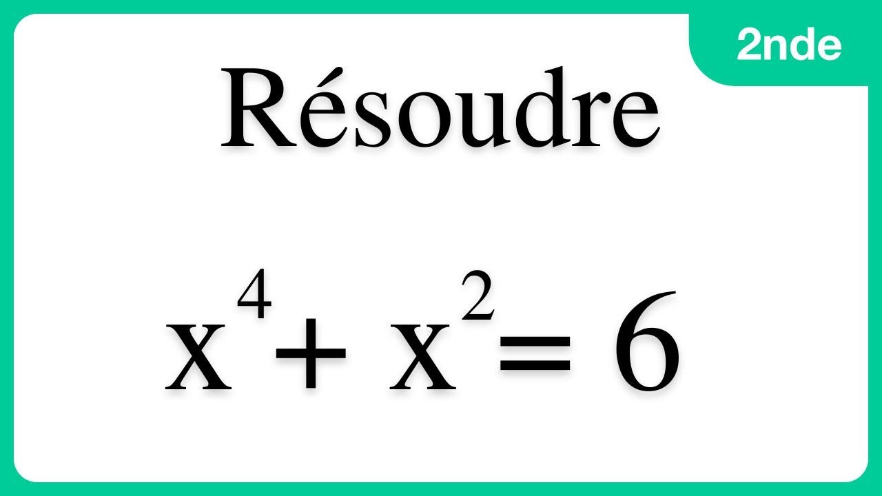 Méthode changement de variable pour résoudre une équation
