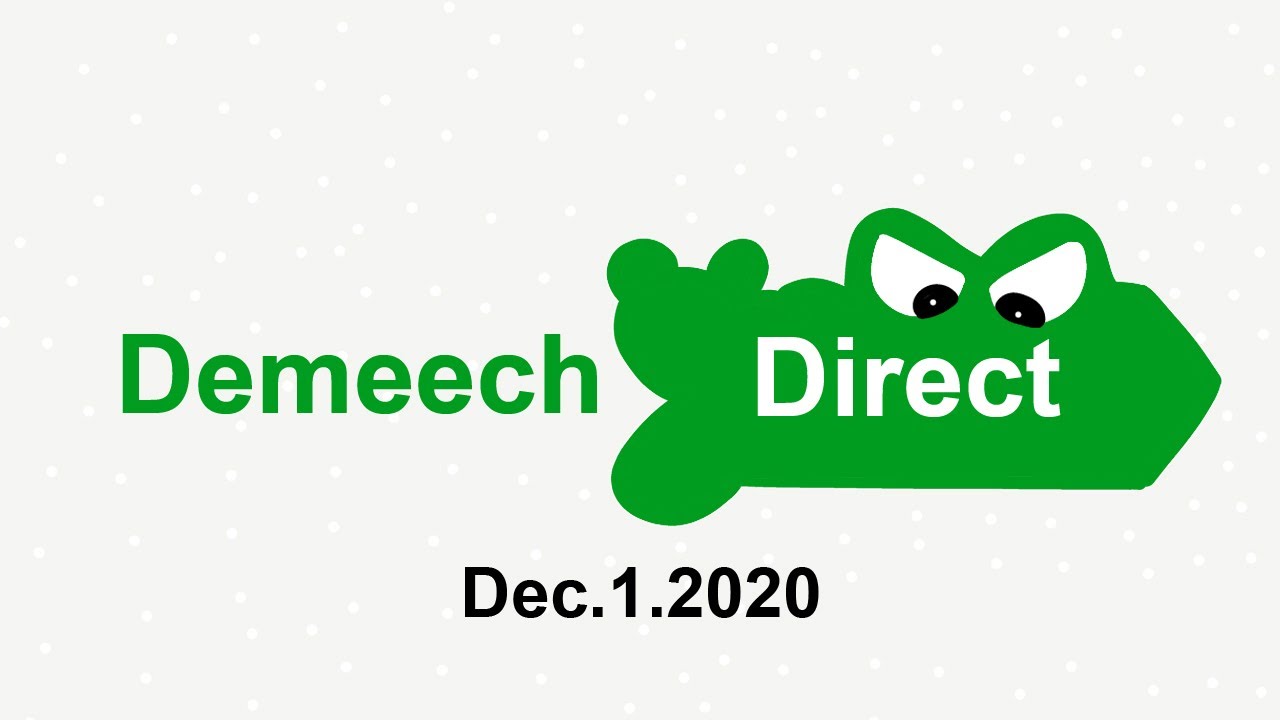 Demeech Direct- December 1st 2020
