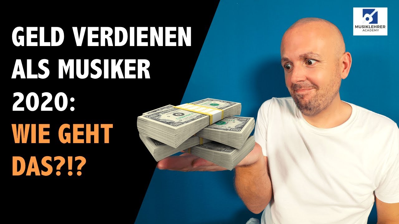 Geld verdienen mit Musik - Wie geht das im Jahr 2020?