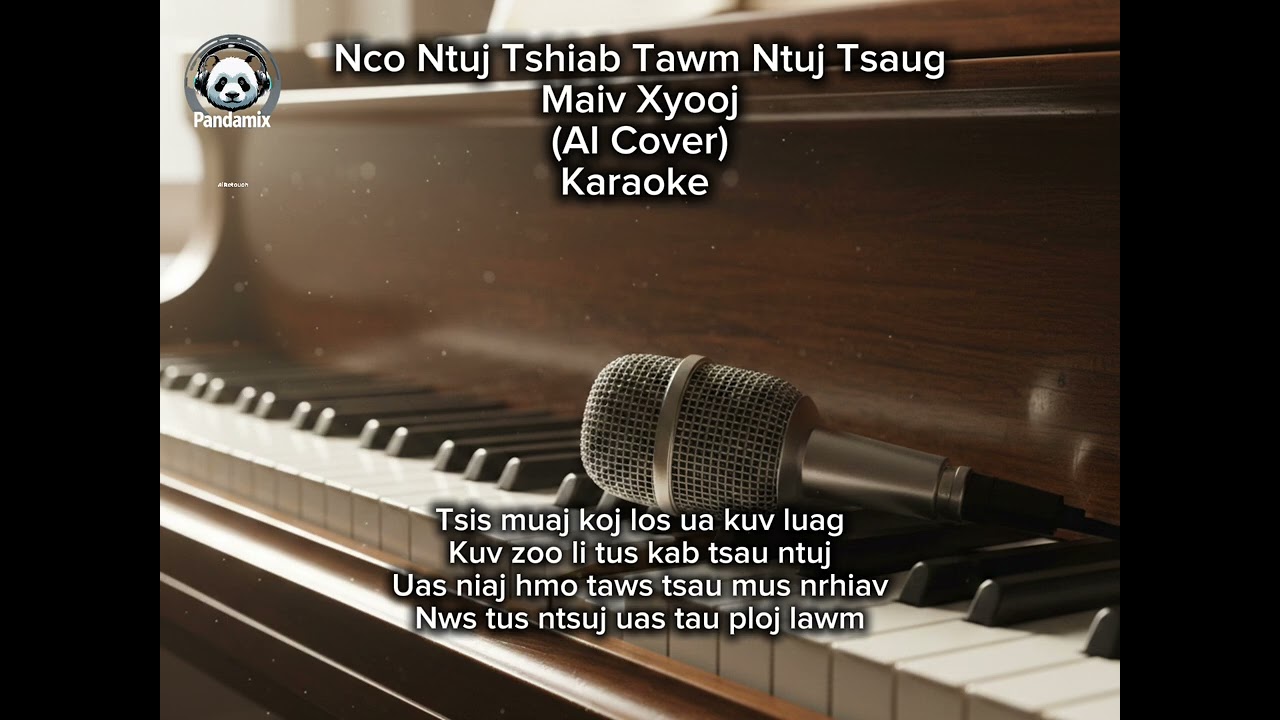 Nco Ntuj Tshiab Tawm Ntuj Tsaug - Maiv Xyooj (AI Cover) Karaoke 