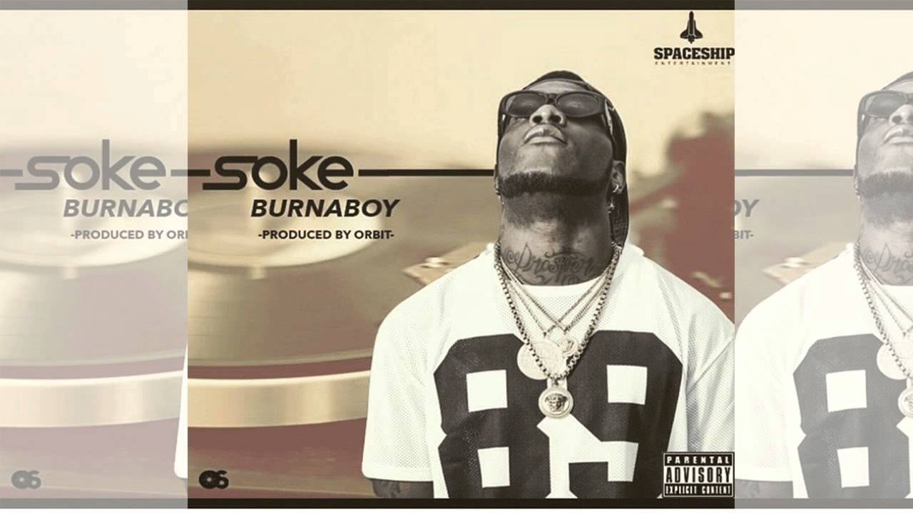 Burna Boy - Soke (OFFICIAL AUDIO 2015)