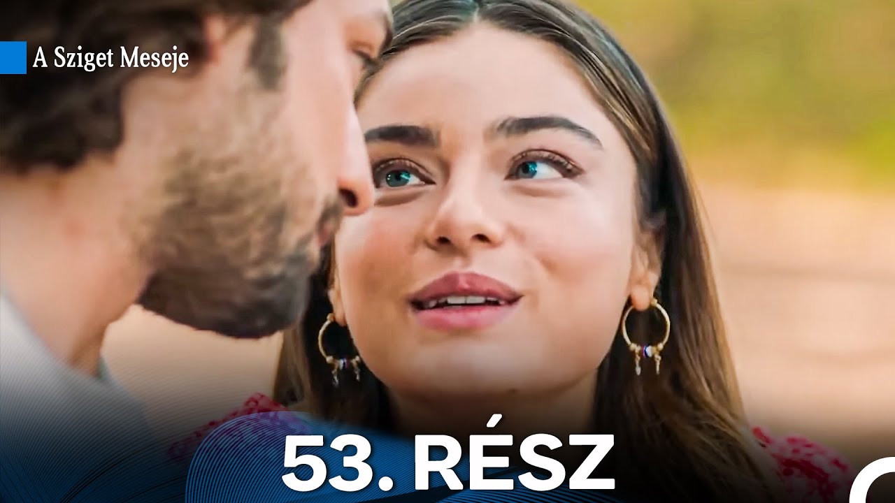 A Sziget Meseje 53. Rész (Magyar Szinkron)