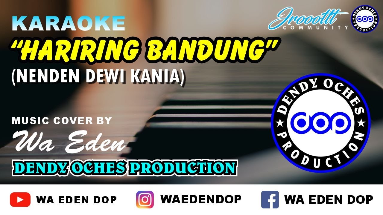 KARAOKE HARIRING BANDUNG - NENDEN DEWI KANIA │ MUSIC COVER BY WA EDEN