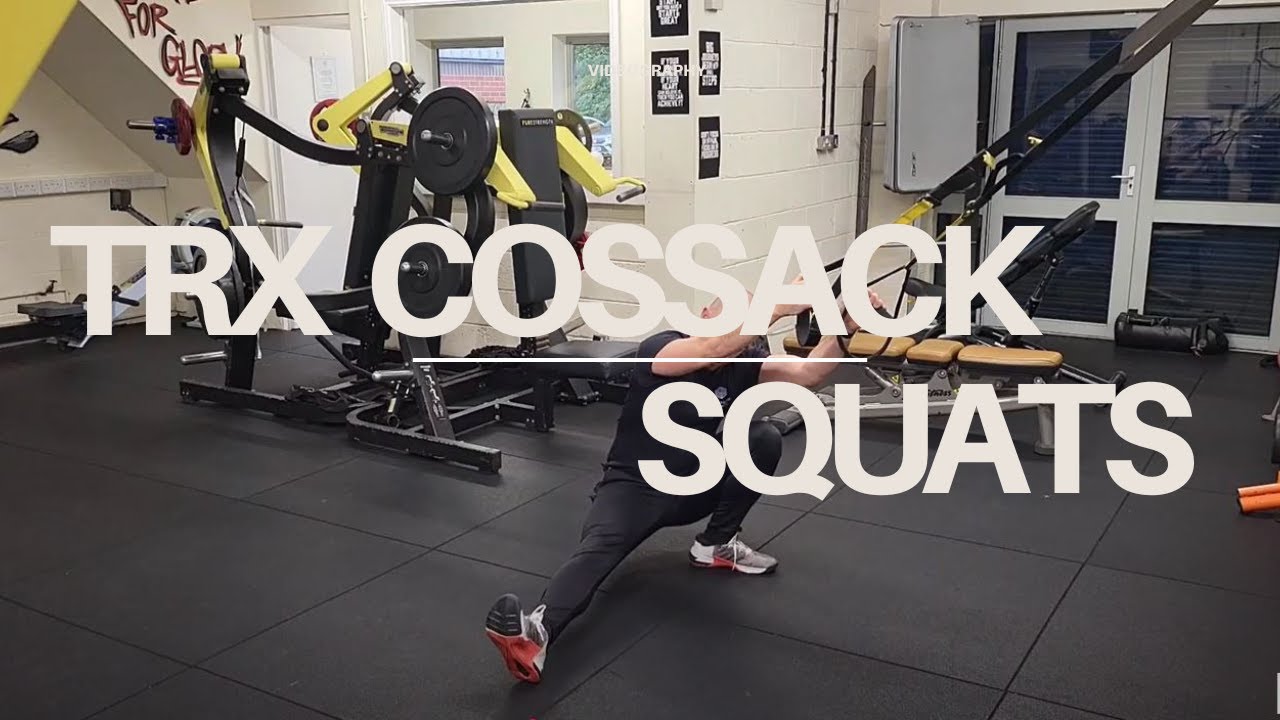 Fix your Strength & Power in your Legs with the TRX Cossack Squat