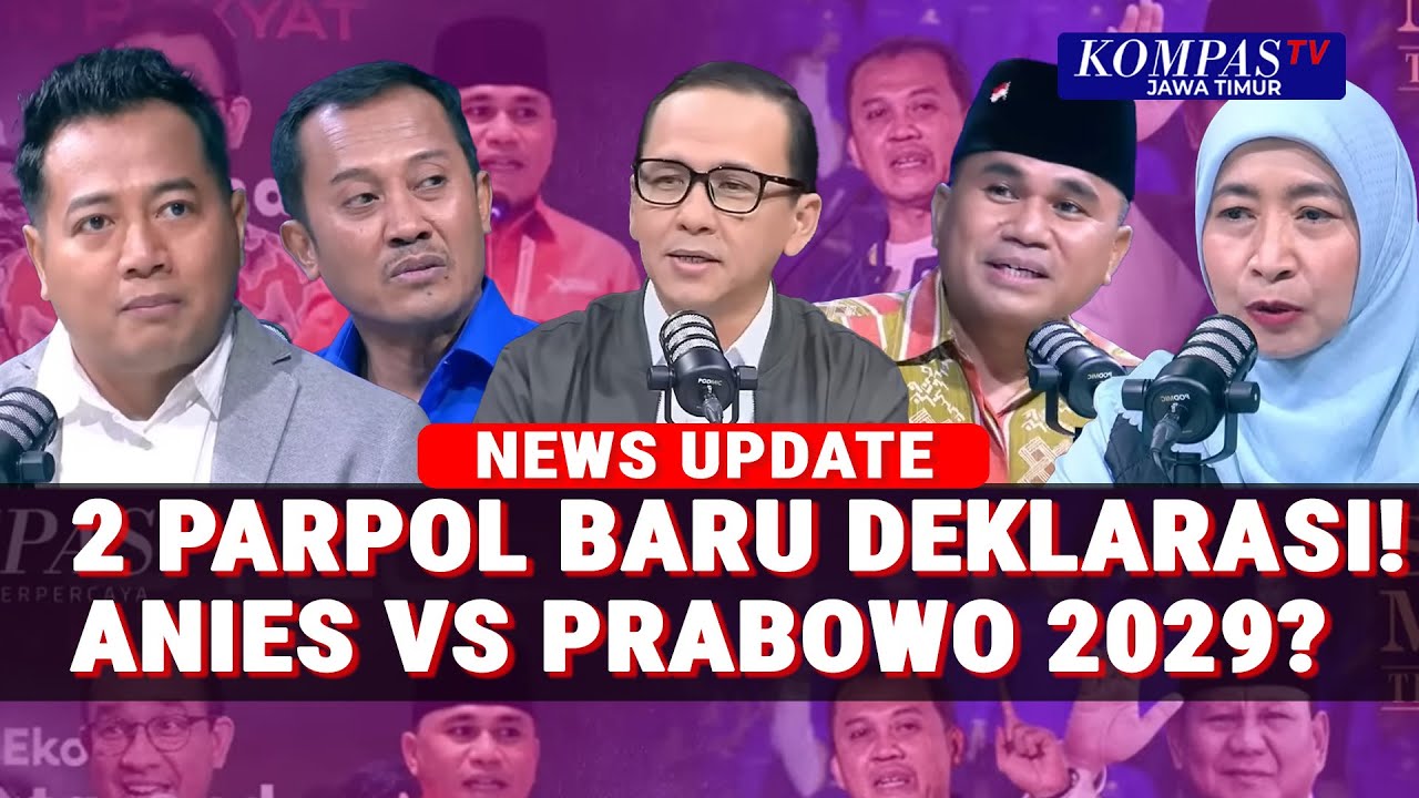 [FULL] Partai Politik Baru Muncul Dukung Prabowo dan Anies Baswedan, Strategi Pemilu 2029？