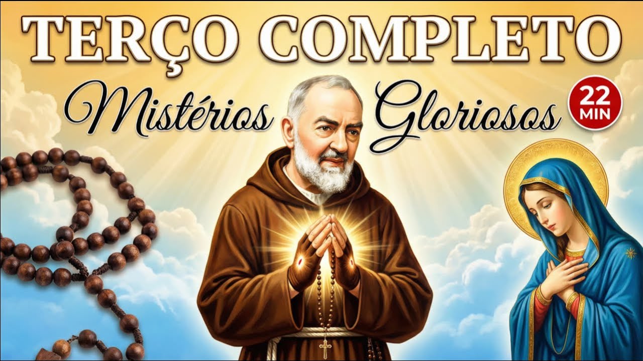 Terço Completo com Padre Pio - Mistérios Gloriosos (Domingo) | 22 Minutos de Oração