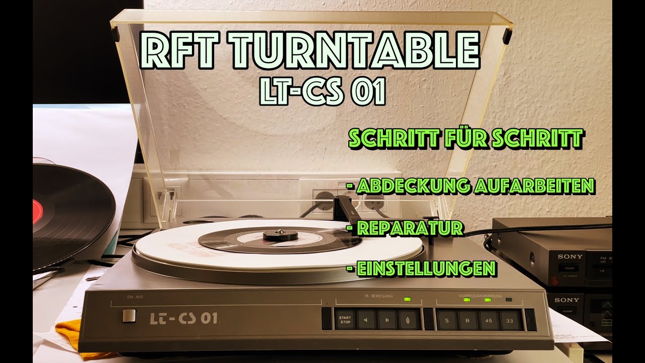RFT Turntable LT-CS 01 - Restaurierung Schritt für Schritt
