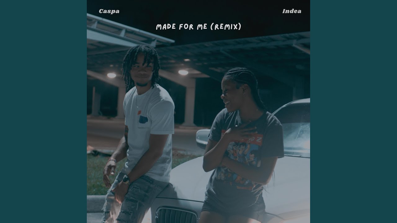 Made For Me (feat. Indea) (Remix)