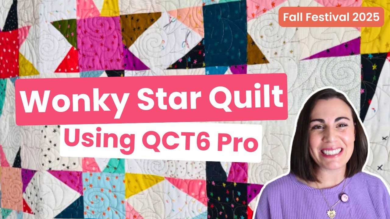 How to Sew a Wonky Star Quilt with QCT6 Pro! | Fall Festival 2025