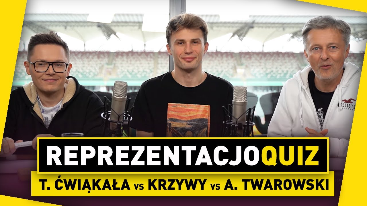 REPREZENTACJOquiz: T. ĆWIĄKAŁA vs A. TWAROWSKI vs KRZYWY - Nowy QUIZ | MISTRZOSTWA ŚWIATA w Katarze