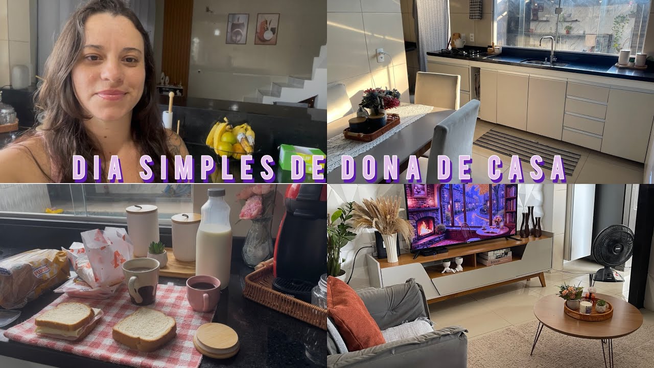 Um dia comigo, dia simples de dona de casa 