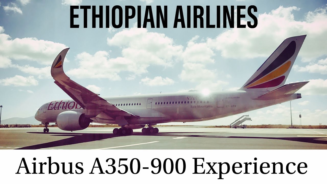 Ethiopian Airlines Economy Flight Review | Airbus A350 | London to Addis Ababa | ET701