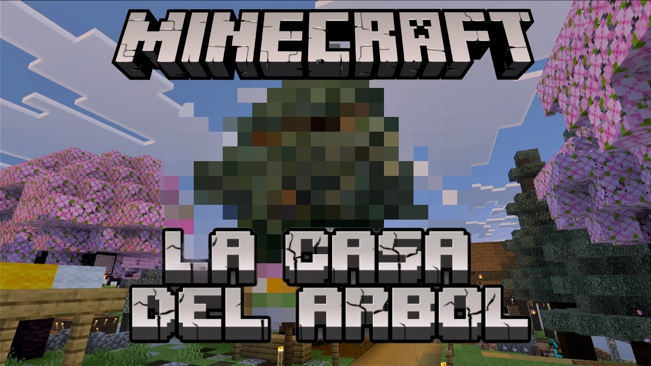 MIRADOR DEL ARBOL, MINECRAFT.
