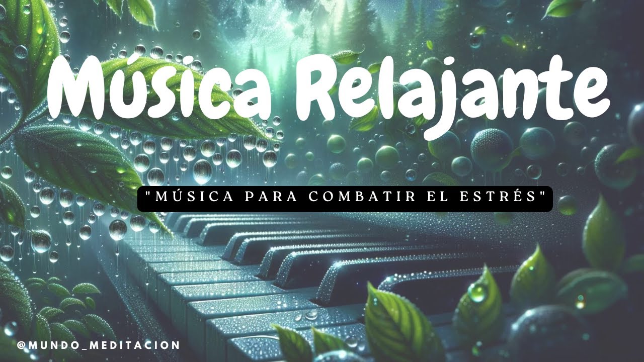 Música para Combatir el Estrés