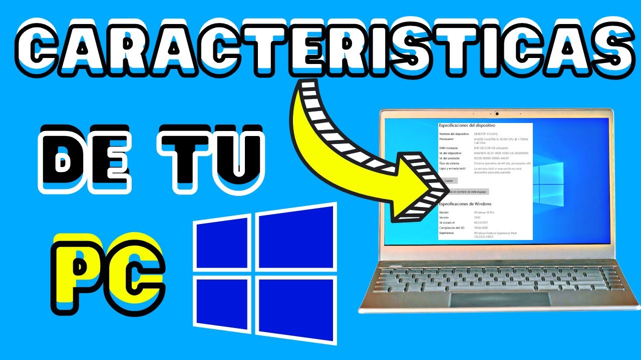 🤓Como SABER las CARACTERISTICAS de mi LAPTOP Windows 10: Memoria RAM Procesador