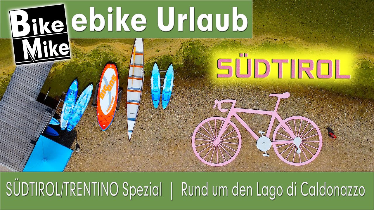 eBiken in Südtirol/Trentino | Eine traumhafte Tour im Valsugana - Rund um den Lago di Caldonazzo