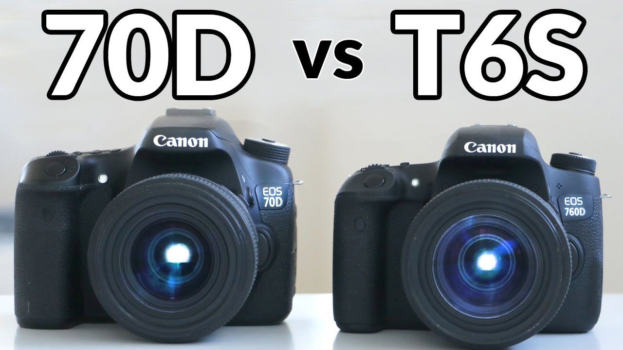 Canon T6s vs Canon 70d In Depth Comparison and Video Test