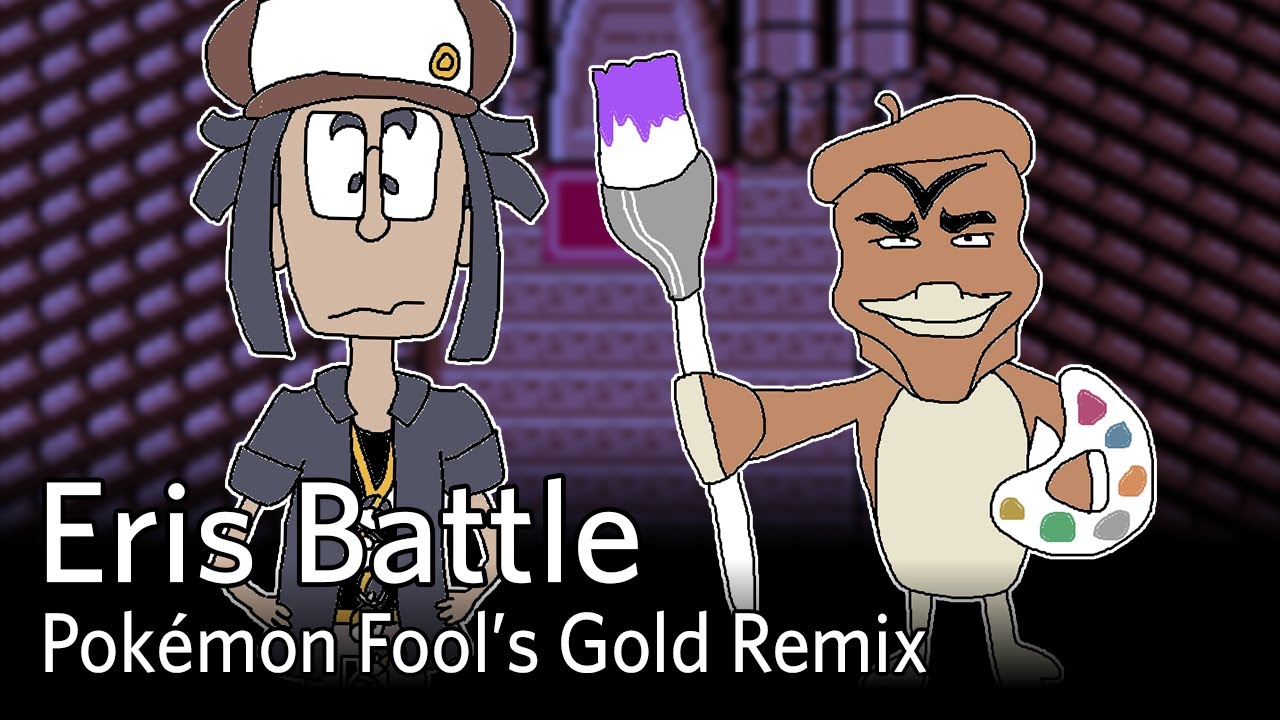 Eris Battle (Pokémon Fool's Gold) - Remix/Arrangement