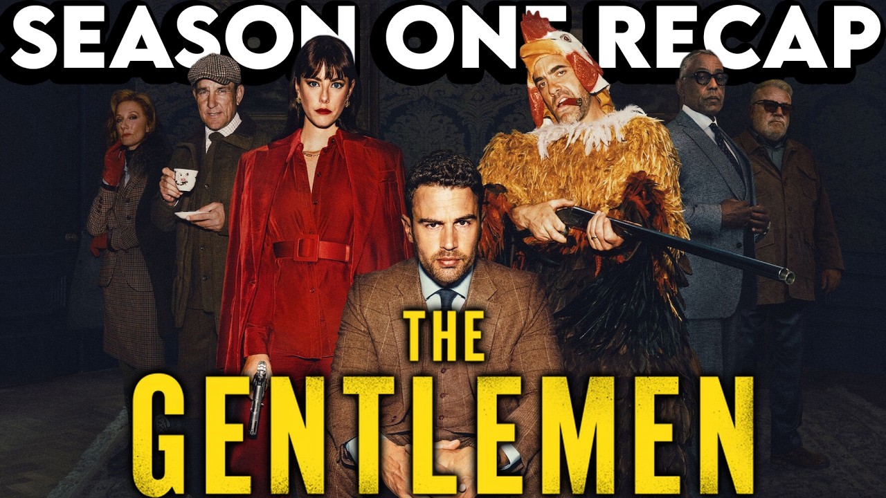 THE GENTLEMEN Season 1 Recap | Must Watch Before Season 2 | Series Explained