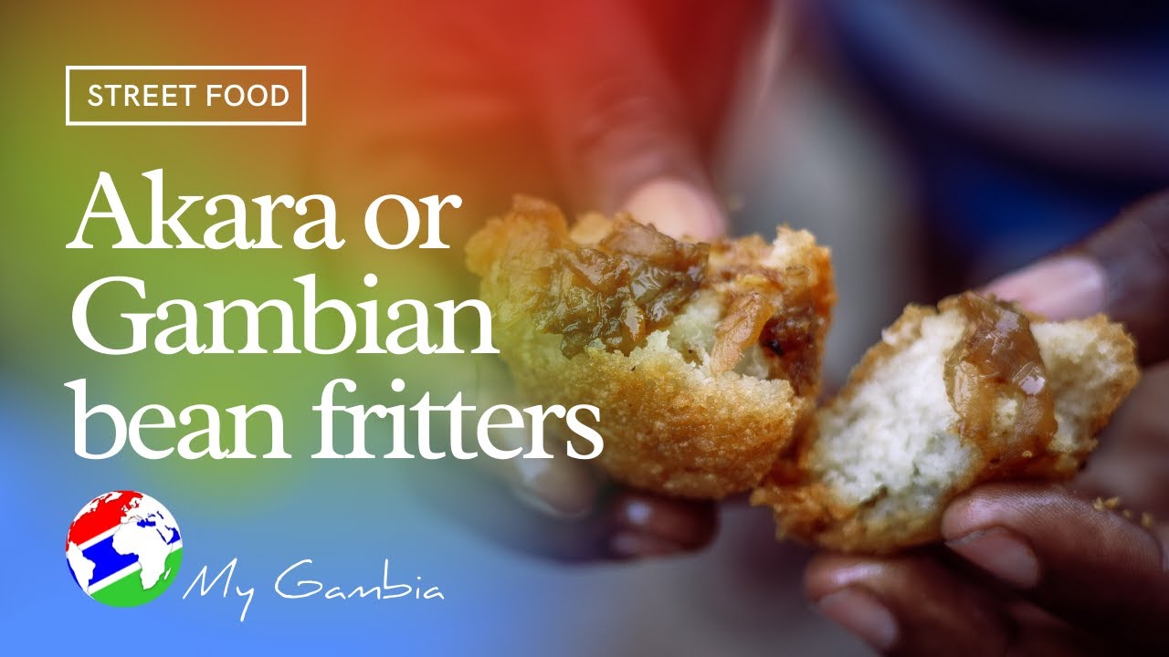 How to cook traditional Gambian dish: Akara or Gambian bean fritters | Recipe | My Gambia