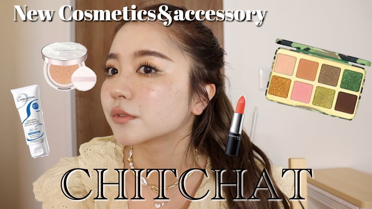 CHITCHAT!Vol.178!新しいコスメたくさん！アクセサリーも紹介するよ！
