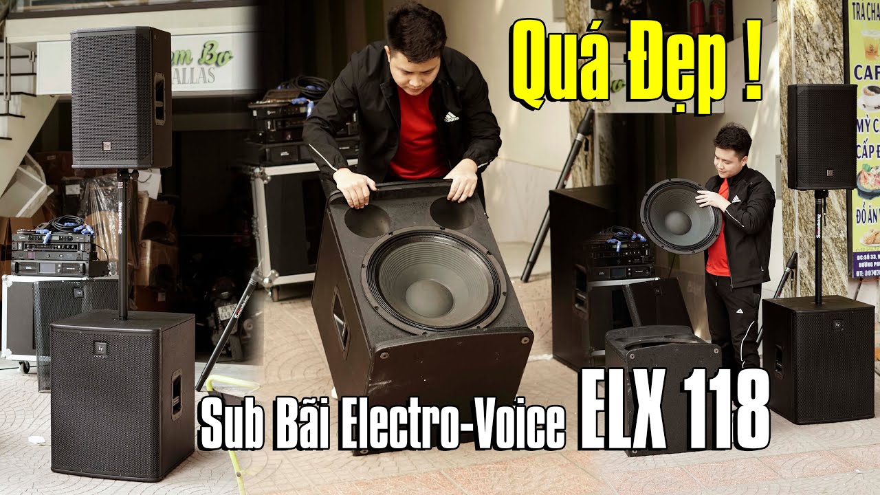 Sub bãi Electro-Voice ELX118 Bass 50 Hàng Cực Hiếm