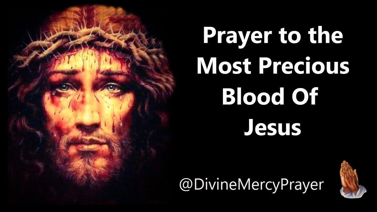 Prayer to the Most Precious Blood of Jesus!