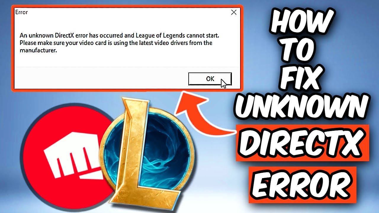 How to Fix Unknown DirectX Error in League of Legends | LOL Directx Error Fix in PC