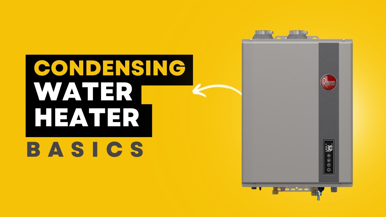 What Are Condensing Water Heaters and Are They Worth It