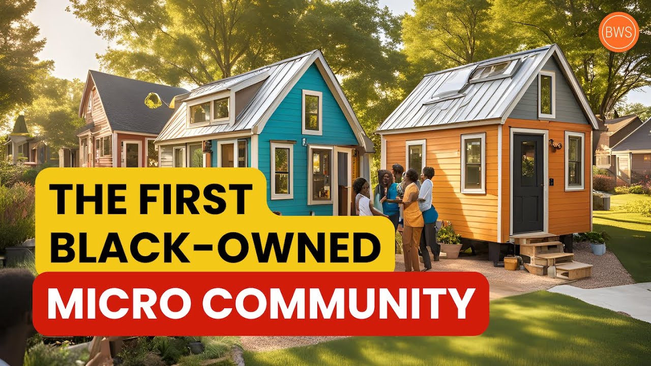 They Built The First Black-Owned Micro Community!