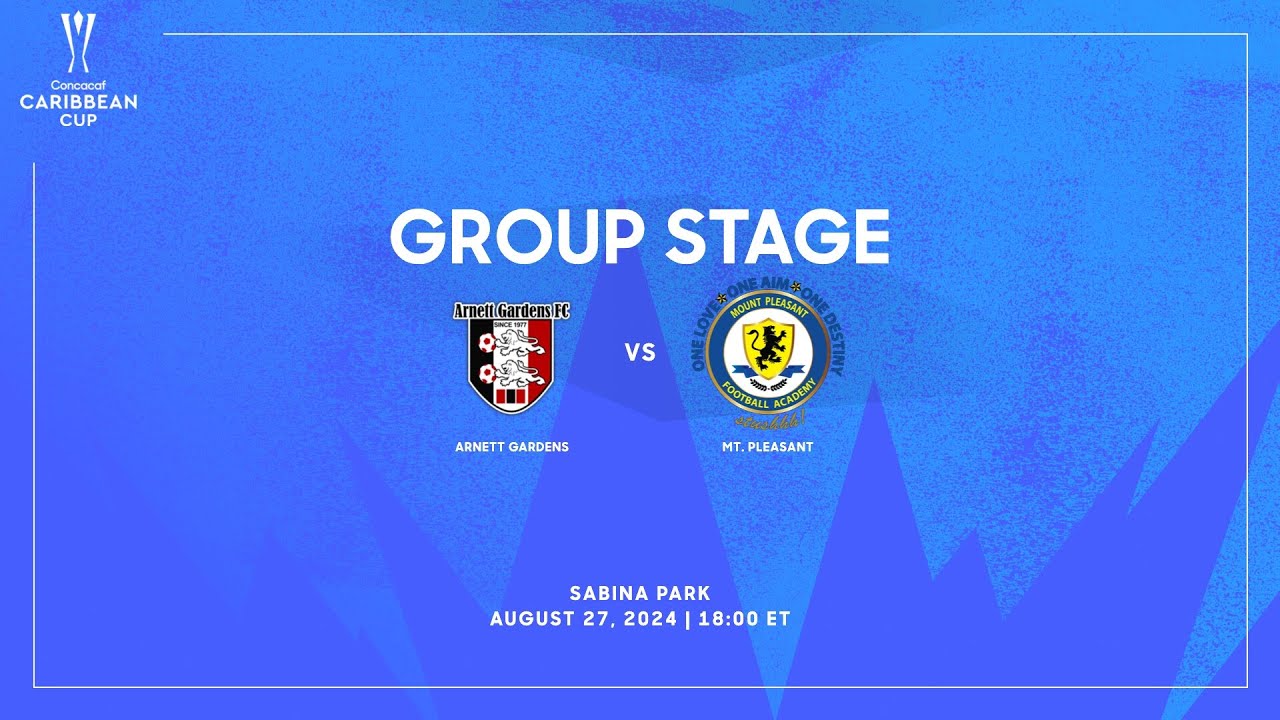 Arnett Gardens vs Mt. Pleasant | 2024 Concacaf Caribbean Cup