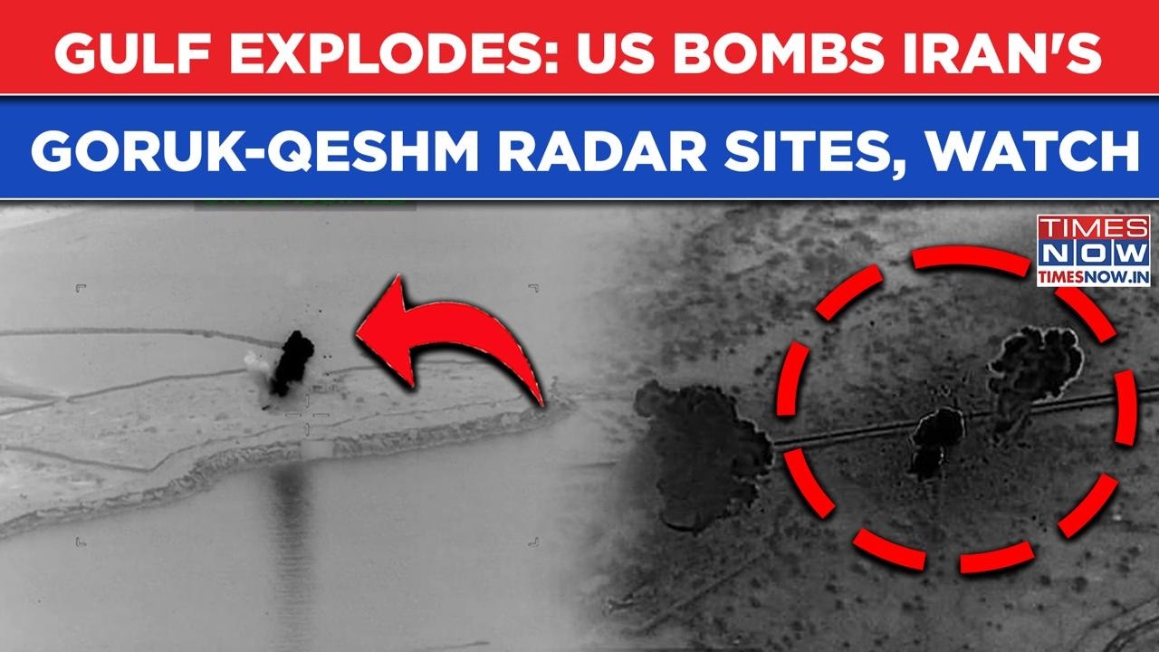 Gulf Explodes: US Bombs Iranian Radar Sites In Goruk & Qeshm Island Amid Talk Deadlock