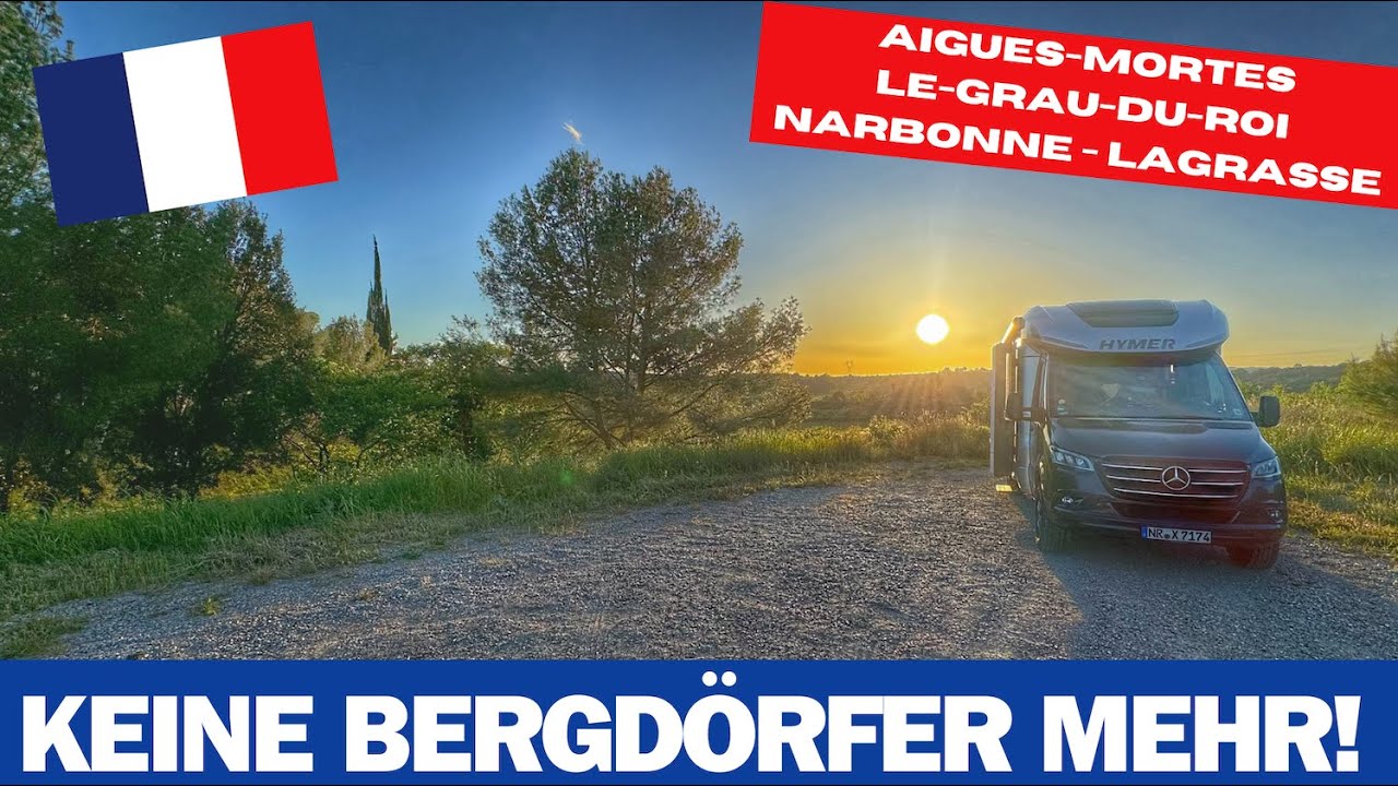 #318 - Aigues Mortes - Narbonne - Lagrasse - Frankreich Roadtrip 2024