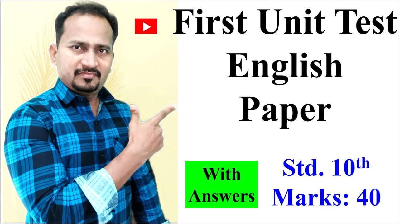 Std.10th First Unit English Test Paper with Answers