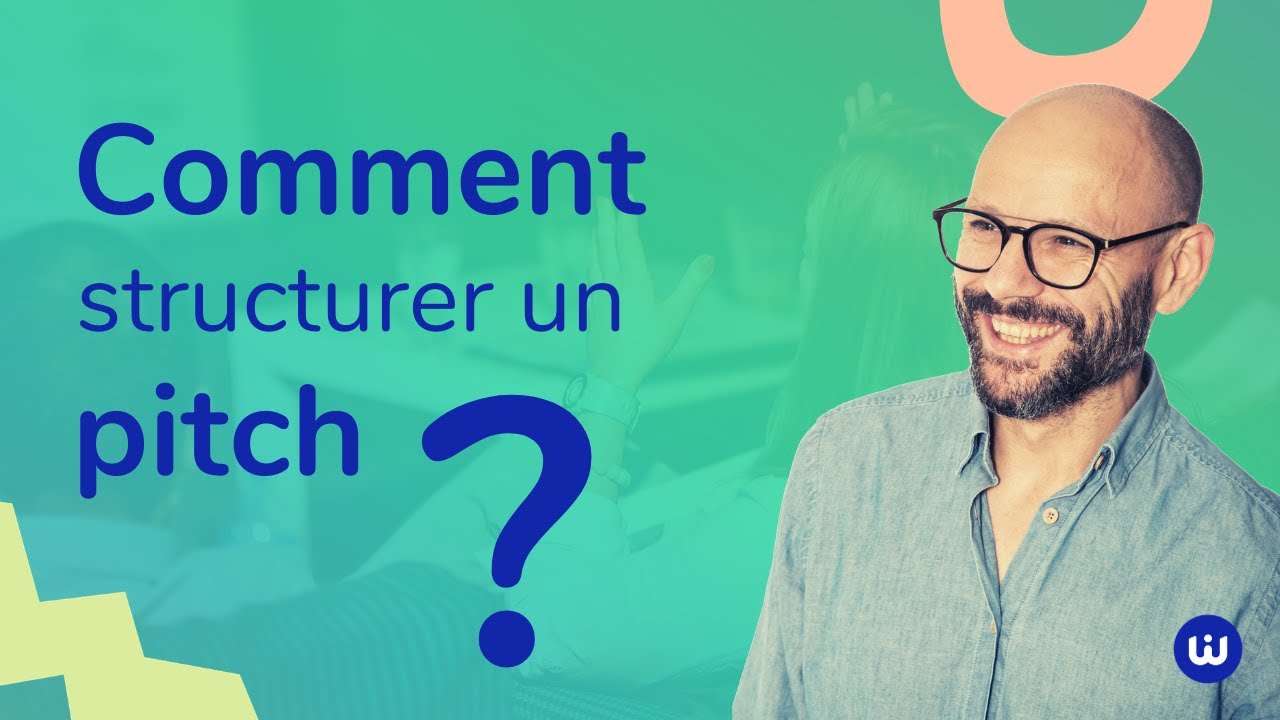 Comment structurer un pitch ?