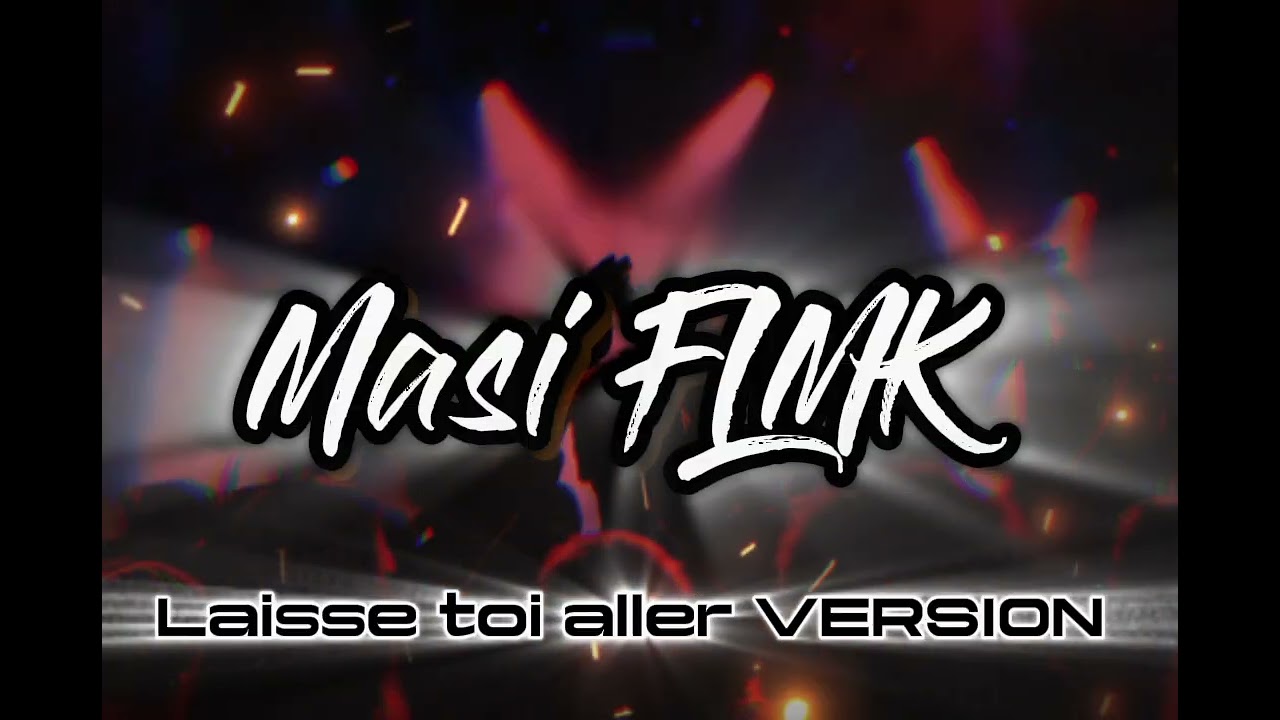 LAISSE TOI ALLER X REPRISE VERSION by Masi FLMK 2026