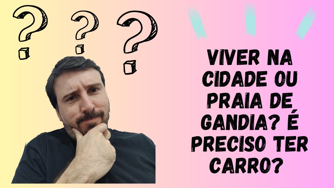 Morar na cidade ou na Praia de Gandia? Vantagens, uso de carro e como funciona o transporte público!