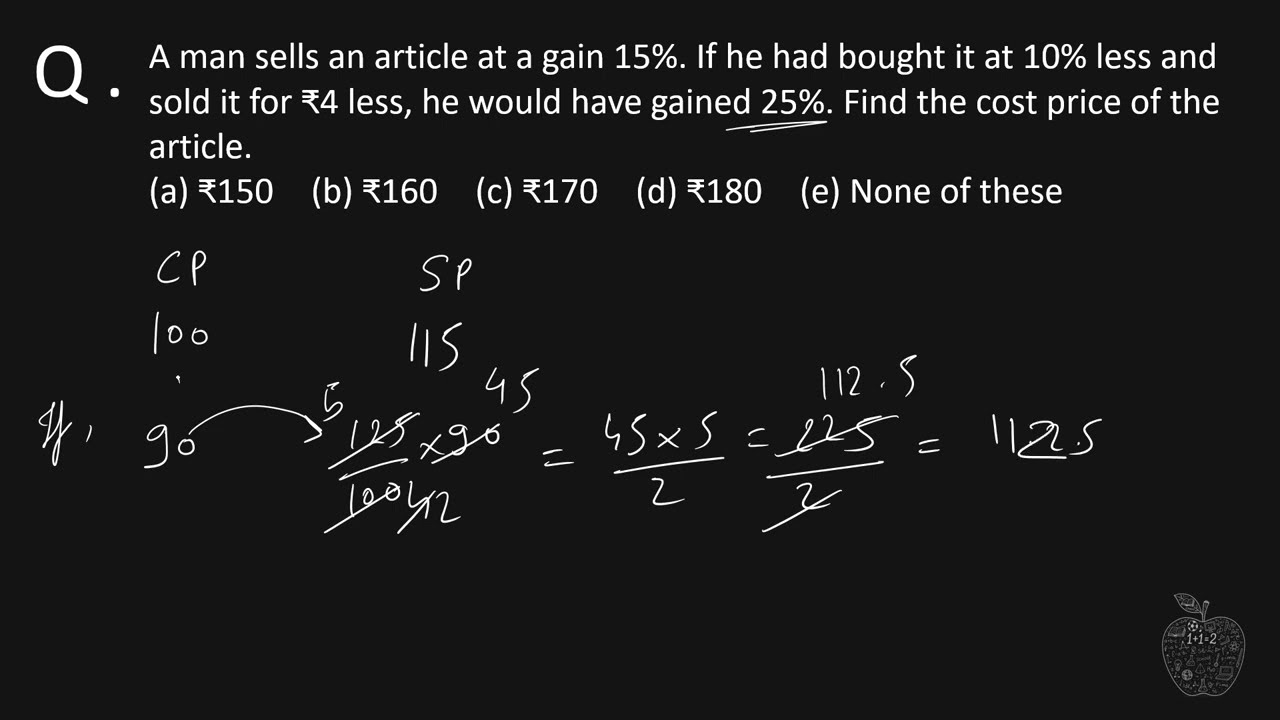 A man sells an article at a gain 15%  If he had bought it at 10% less and sold it for ₹4 less, he wo