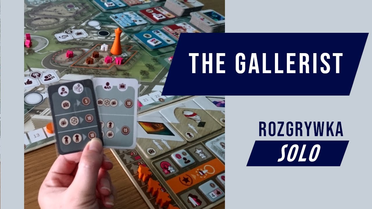 The Gallerist - zasady i pełna rozgrywka solo