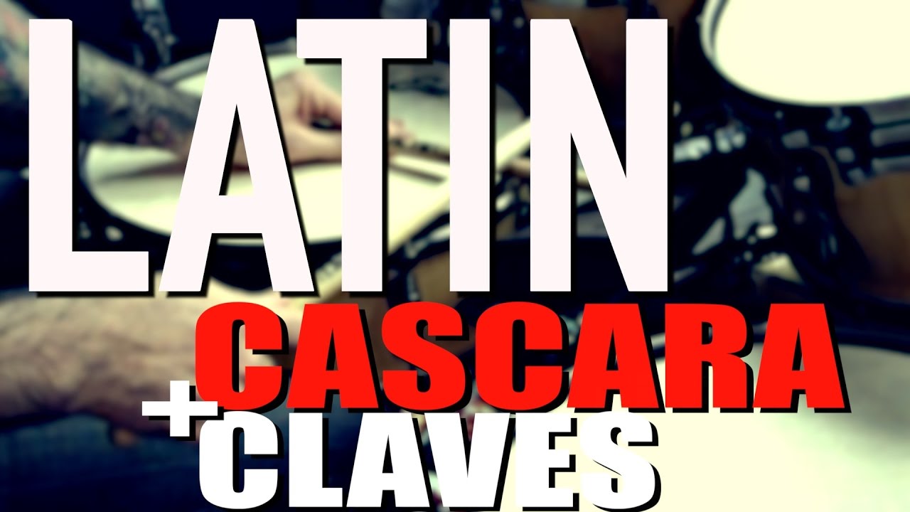 LATIN - Cascara + Claves