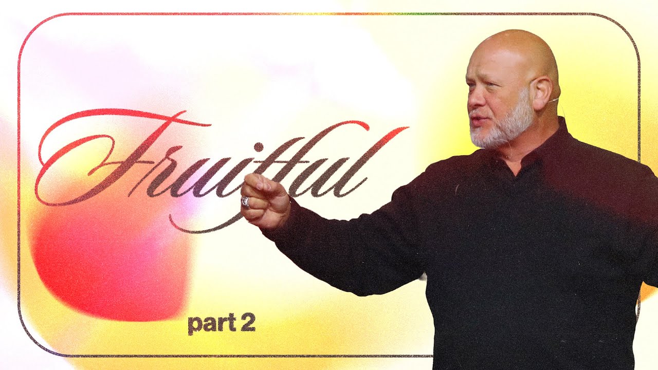 Wisdom City Church | Fruitful pt. 2 | Dr. Dave Martin