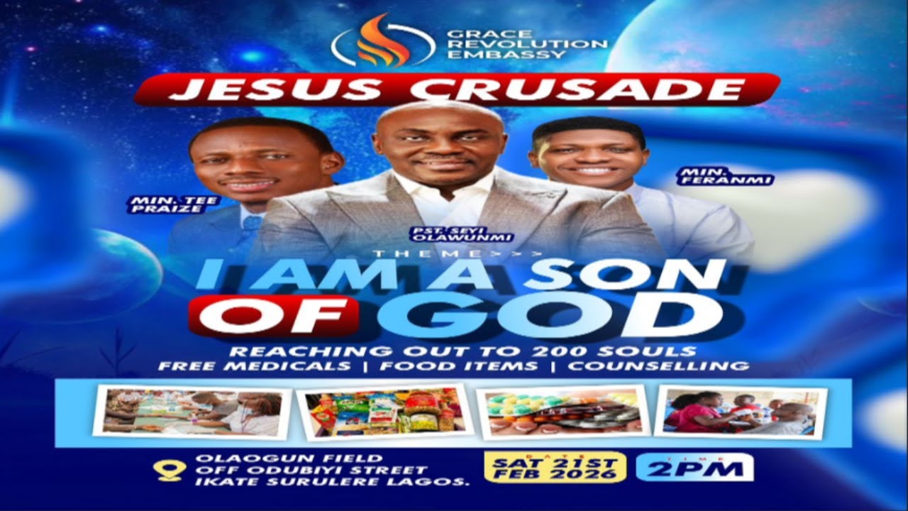 JESUS CRUSADE | THEME: I AM THE SON OF GOD | GRE
