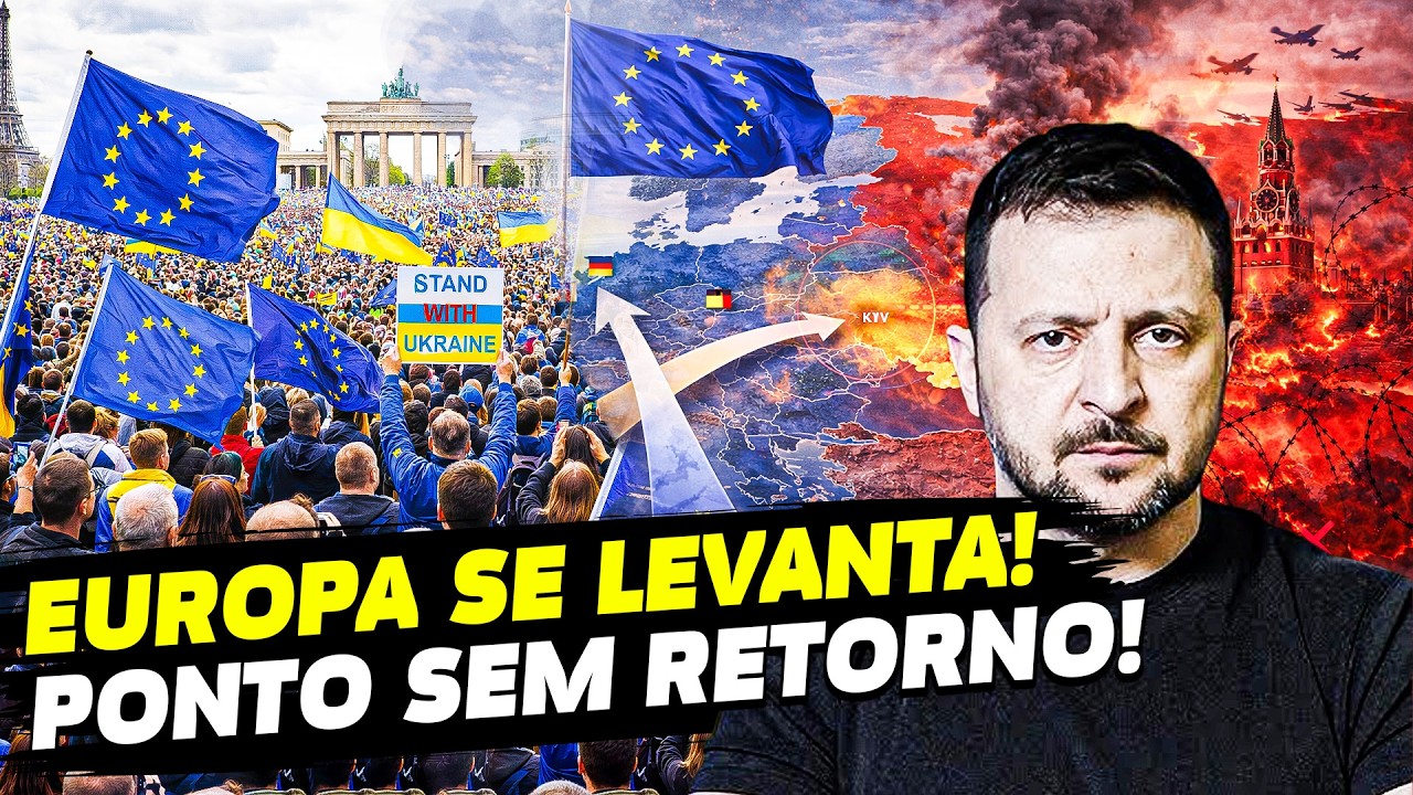 Europa se levanta por Kyiv… Moscou percebe que o isolamento virou realidade