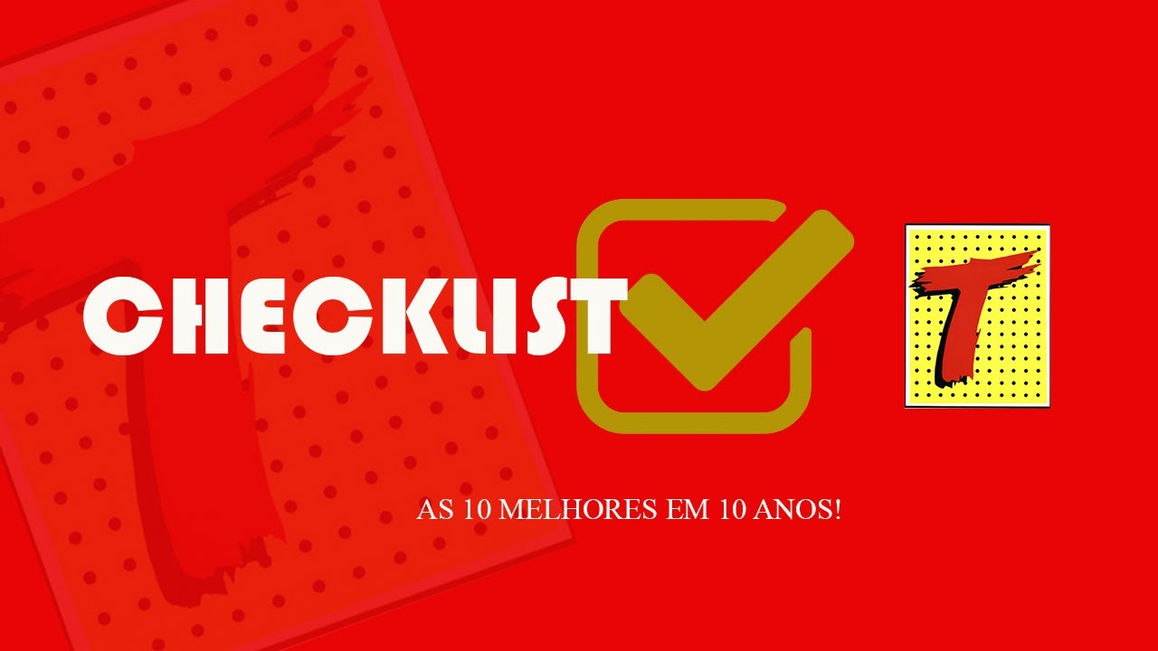CHECK LIST TRANSAMÉRICA - AS 10 MELHORES EM 10 ANOS