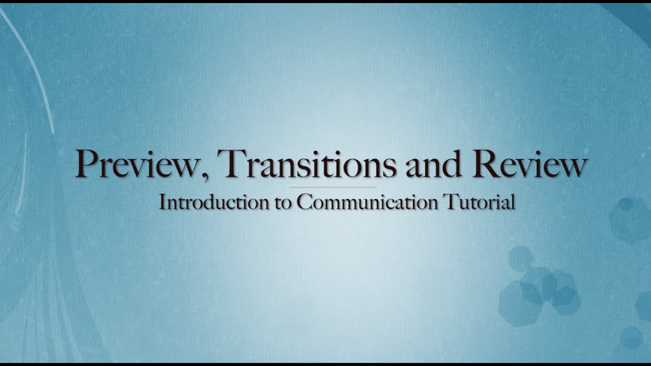 Preview, Transitions and Review