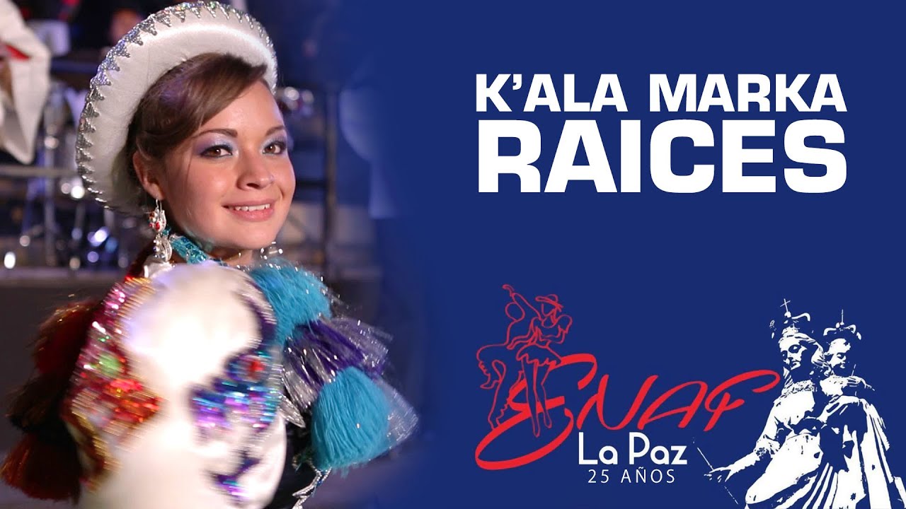 K'ala Marka - Raices (Caporal)