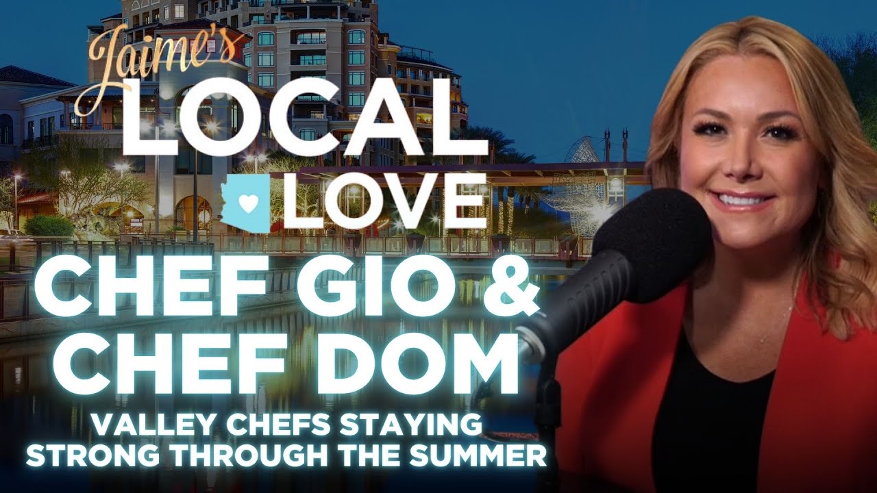 Chef Gio and Chef Dom: Valley Chefs staying strong | Jaime's Local Love Podcast
