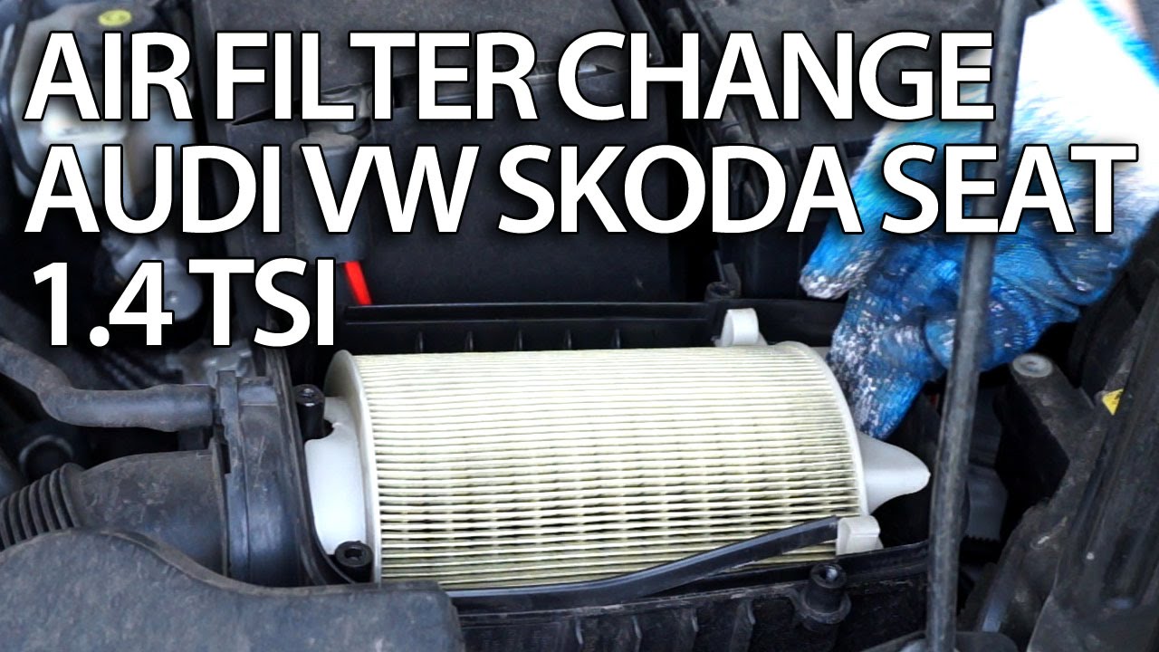 How to change air filter 1.4 TSI engine (Audi VW Skoda Seat)