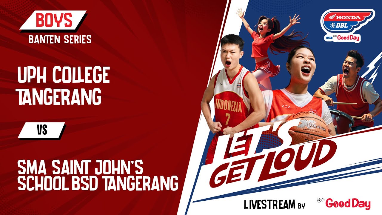 UPH COLLEGE TANGERANG VS SMA SAINT JOHN'S SCHOOL BSD TANGERANG